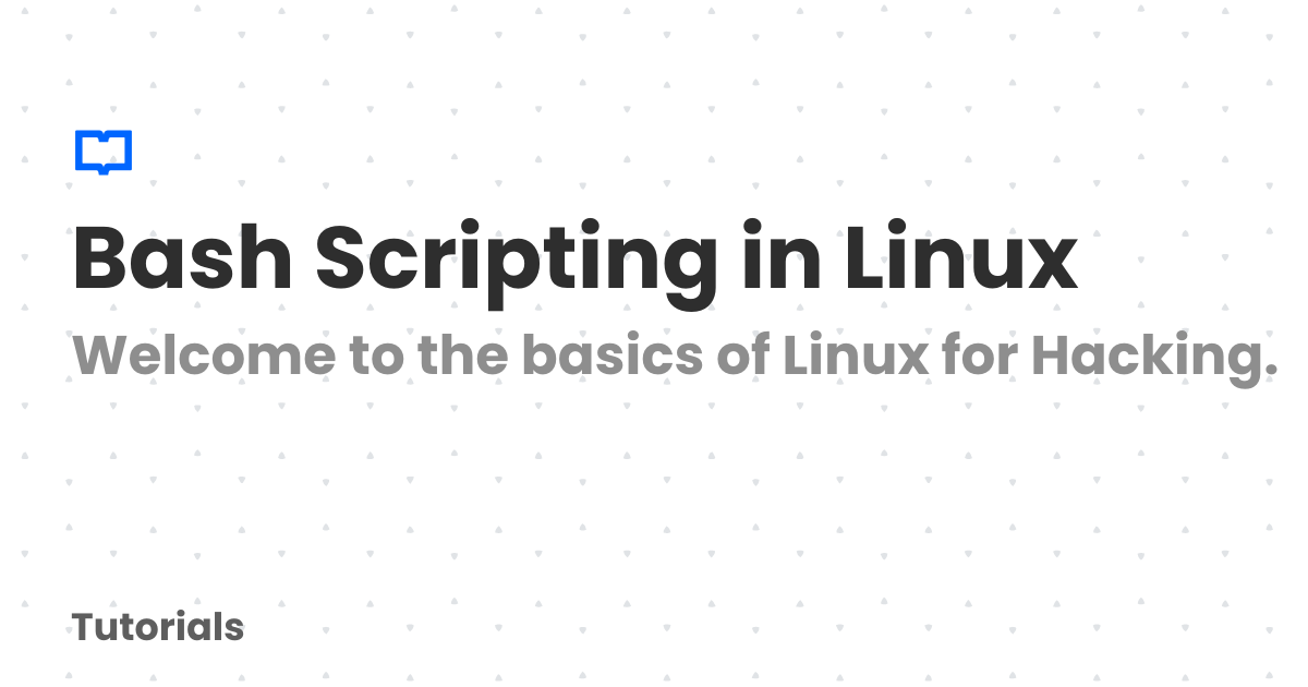 Bash Scripting in Linux | Tutorials